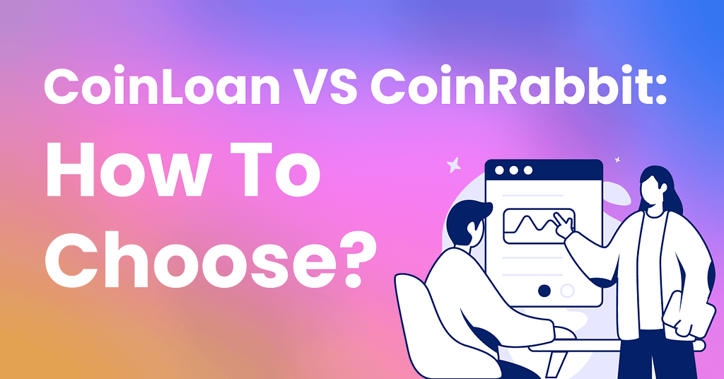 CoinLoan VS CoinRabbit