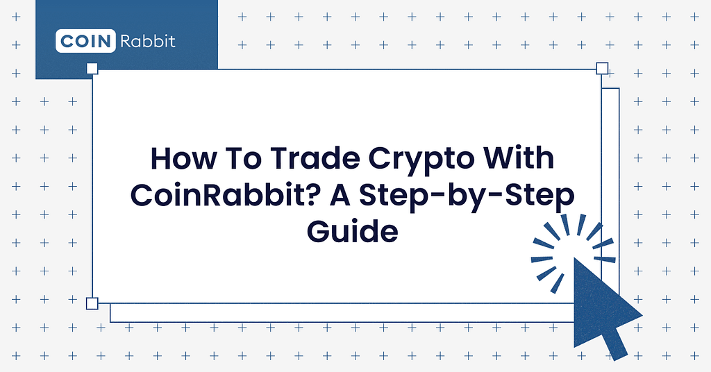 How To Trade Crypto