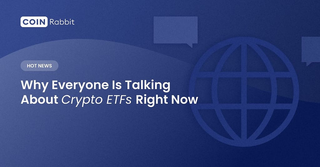 Crypto ETFs