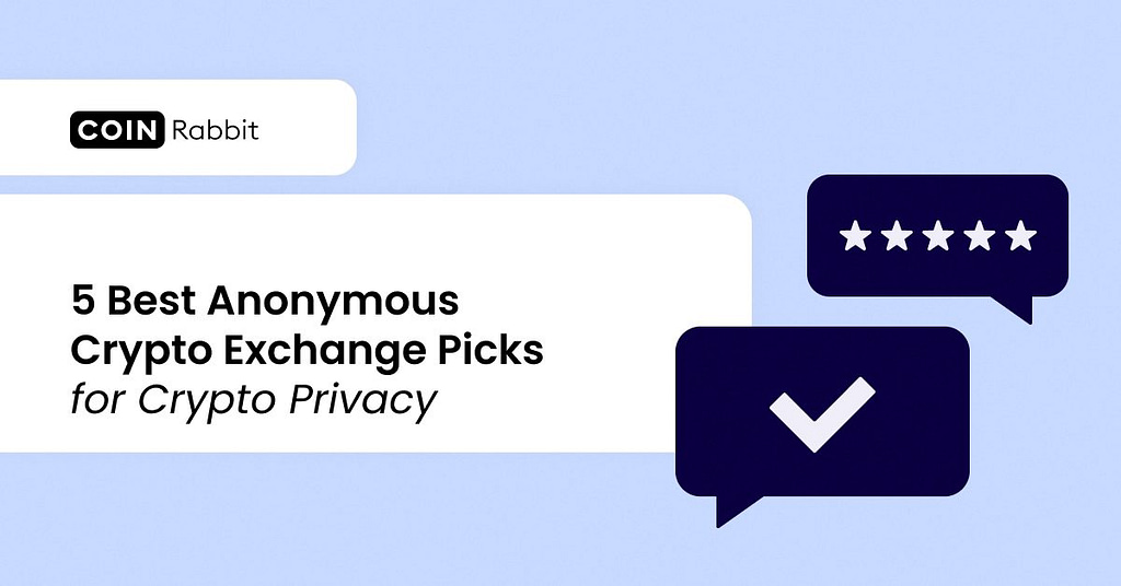 Best Anonymous Crypto Exchange