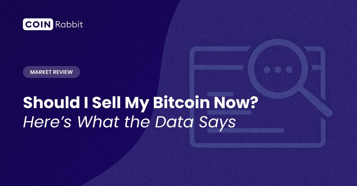 Should I Sell My Bitcoin