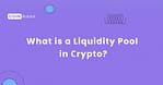what is a liquidity pool in crypto
