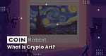 What is Crypto Art?