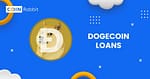 Why to get a loan in Dogecoin?