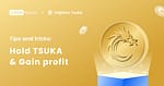 What is $TSUKA crypto and How to use it to Gain Profit?(2023 UPDATED)