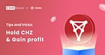 What is $CHZ crypto and How to use it to Gain Profit?