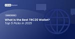 trc20 wallet